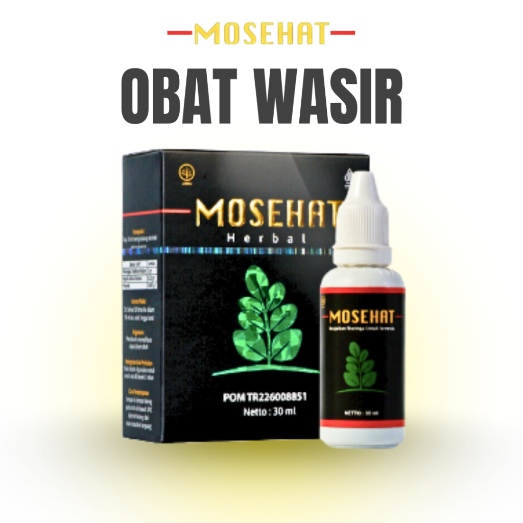 Mosehat Obat Wasir Ambeien Stadium 4 Sembelit Bab Berdarah