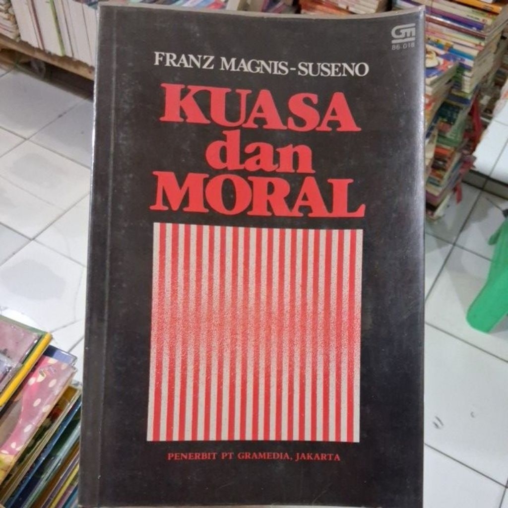 KUASA DAN MORAL FRANZ MAGNIS SUSENO