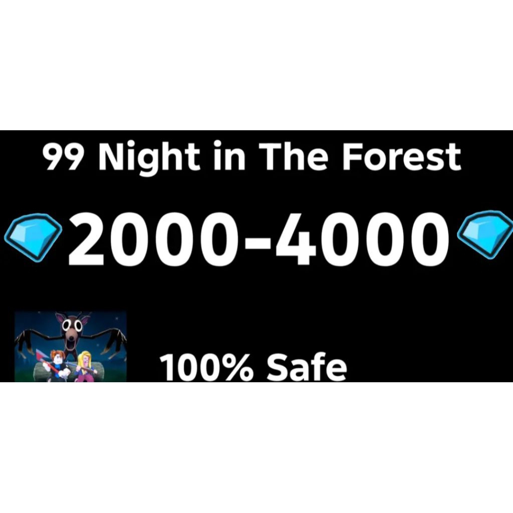 Akun 99 Night in The Forest 2000-4000 Diamonds