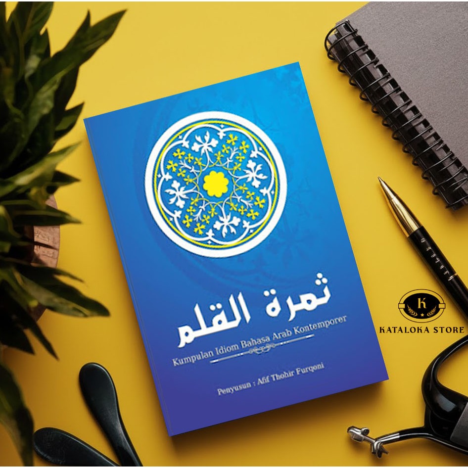 Buku Kumpulan Idiom & Ungkapan Bahasa Arab Kontemporer - Afif Thohir - Kamus Arab