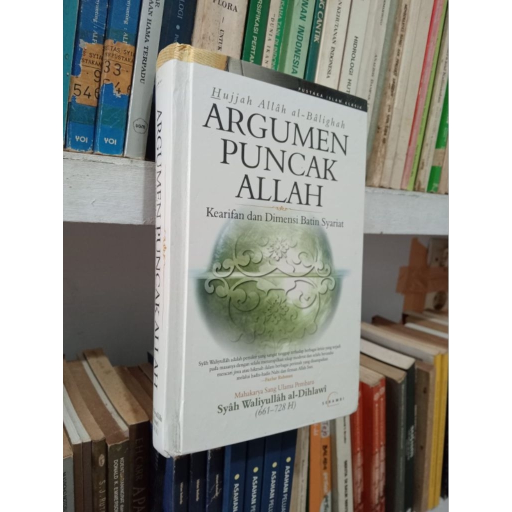 ARGUMEN PUNCAK ALLAH : KEARIFAN DAN DIMENSI BATIN SYARIAT