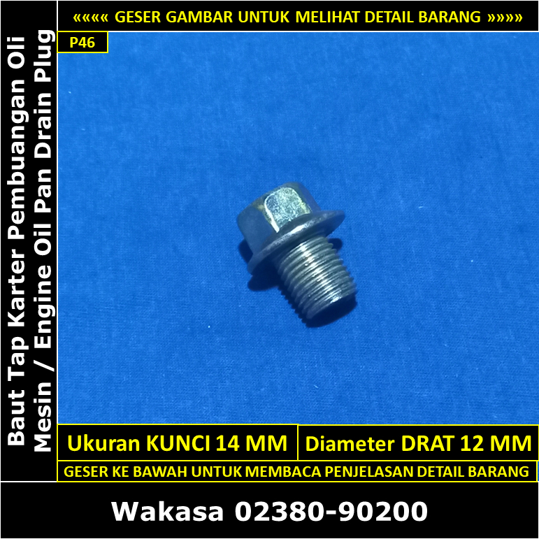 Baut Tap Karter Oli Mesin Daihatsu Gran Max / Grand Max / Grandmax 1300 cc 2007-2012 14 mm Wakasa 90