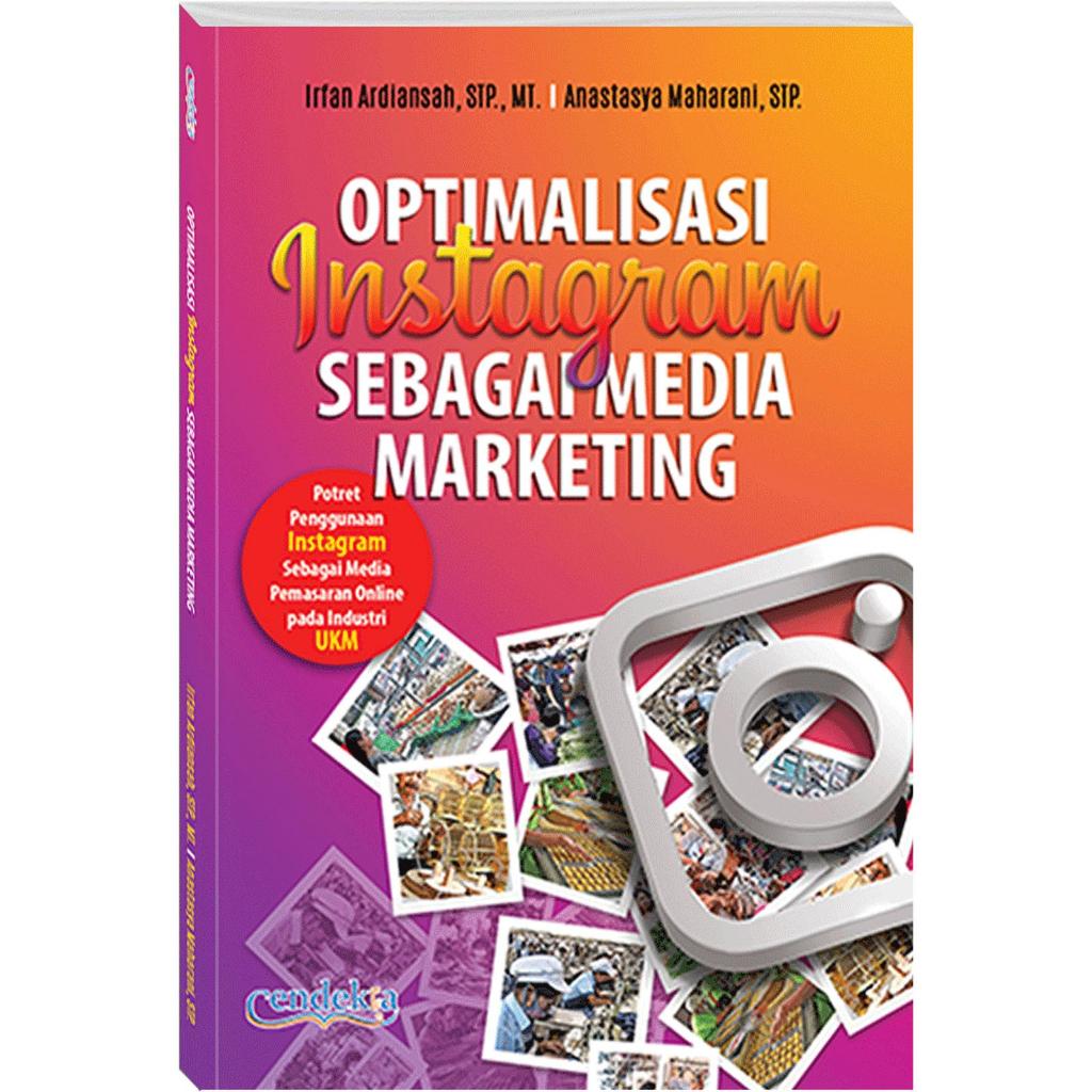 OPTIMALISASI INSTAGRAM SEBAGAI MEDIA MARKETING
