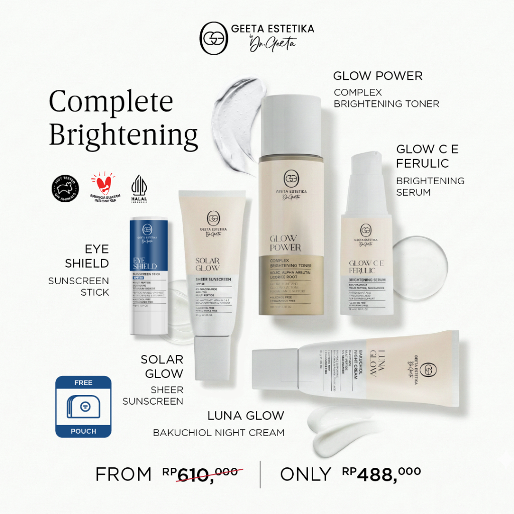 Complete Brightening – Mencerahkan, Antioksidan & Perlindungan UV - Geeta Estetika By dr. Geeta