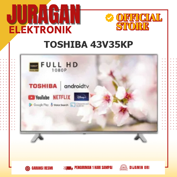 TOSHIBA 43V35KP GOOGLE SMART TV ANDROID 43 INCH FULL HD 43V35KP 43V35