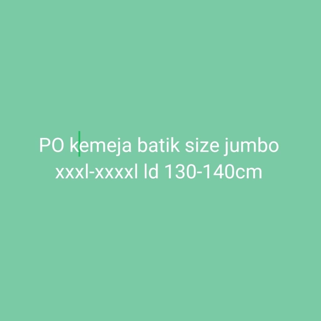 PO kemeja batik pria size jumbo XXXL XXXXL LD130-140