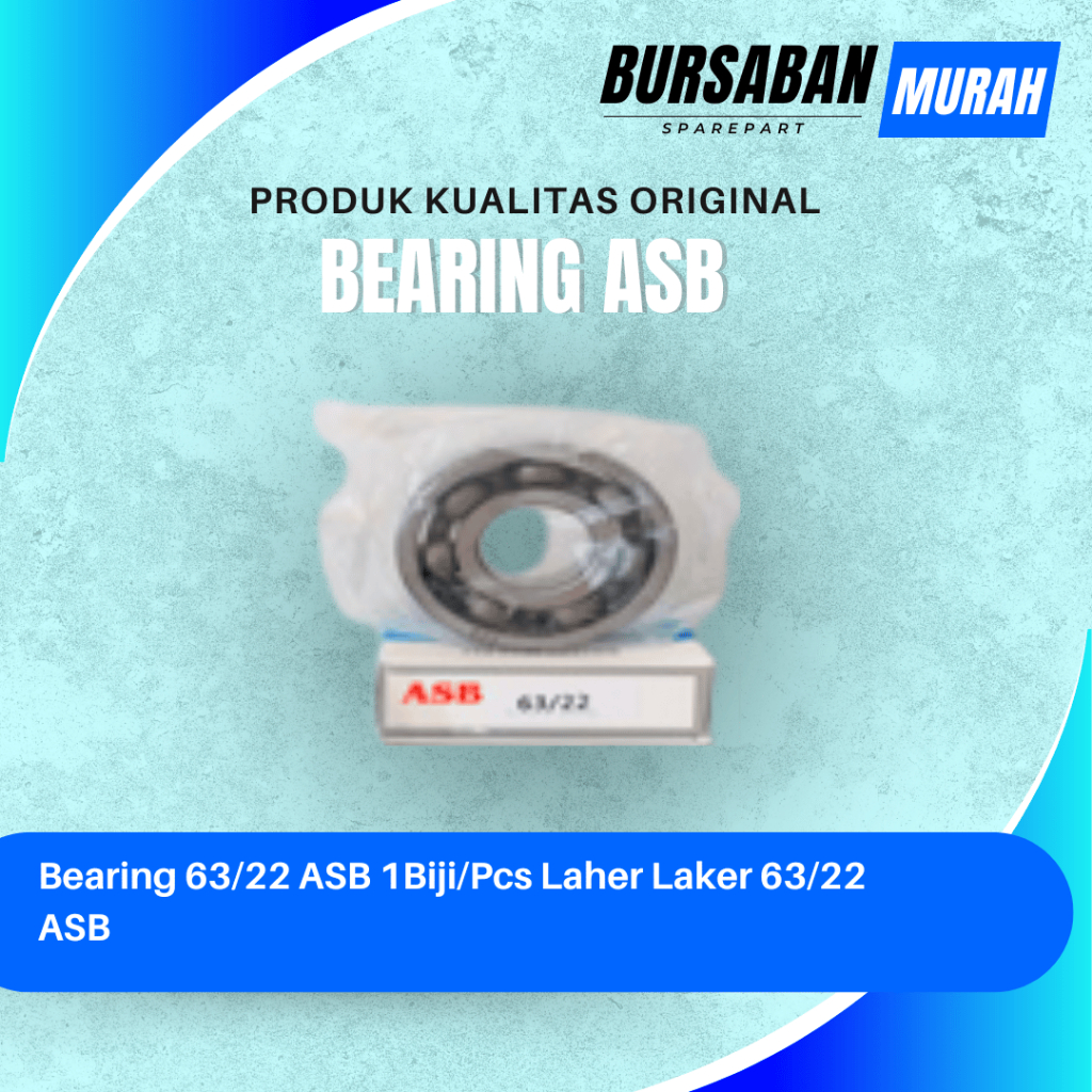 Bearing 63/22 ASB 1Biji/Pcs Laher Laker 63/22 ASB Original Murah