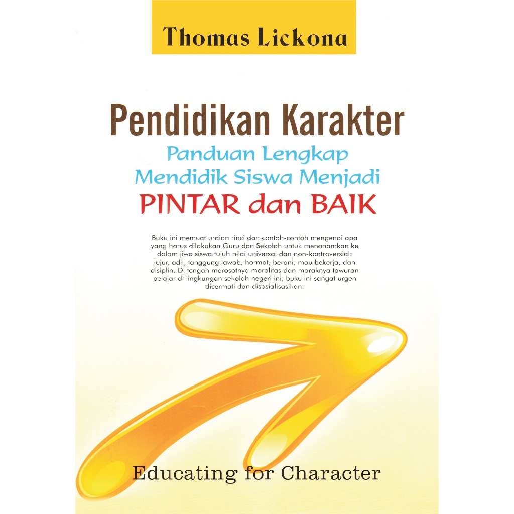 PENDIDIKAN KARAKTER Panduan lengkap mendidik siswa menjadi PINTAR dan BAIK - Thomas Lickona