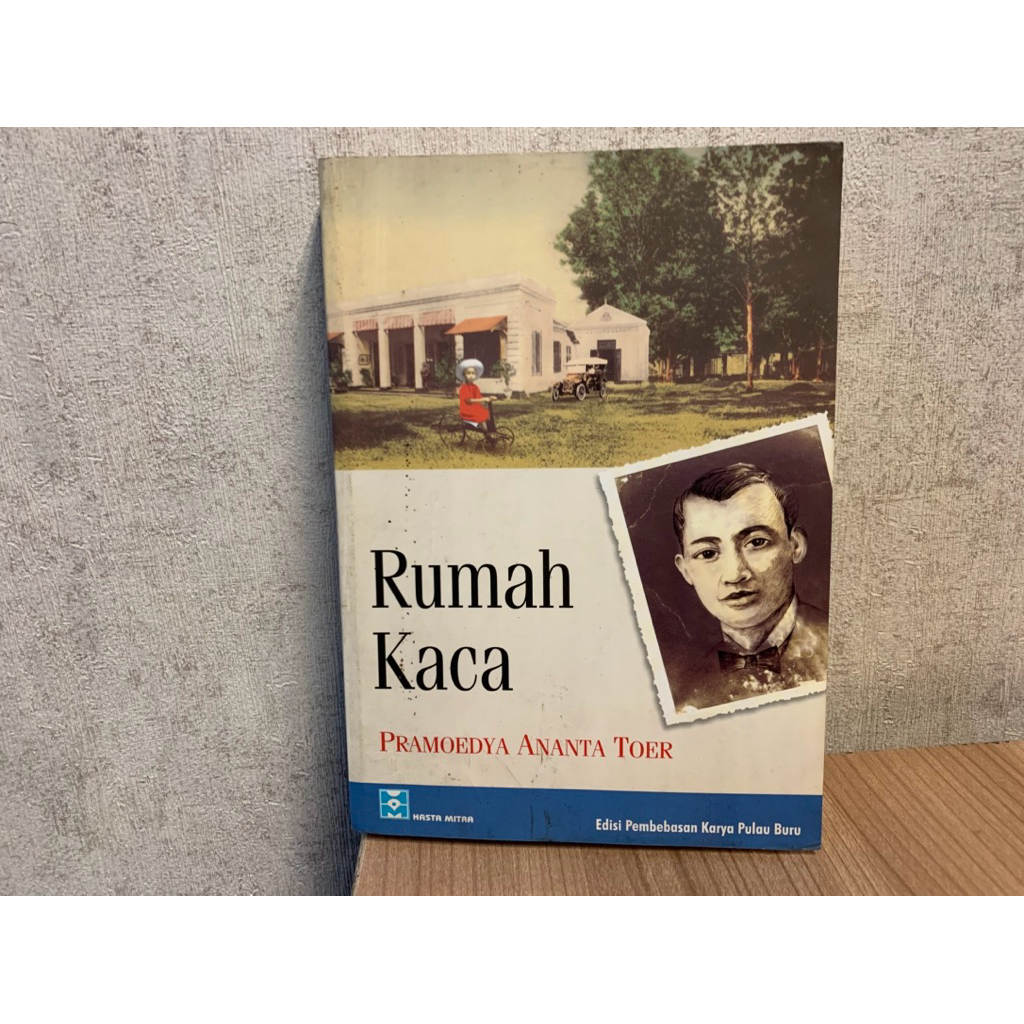 Rumah Kaca - Pramoedya Ananta Toer (Hasta Mitra)