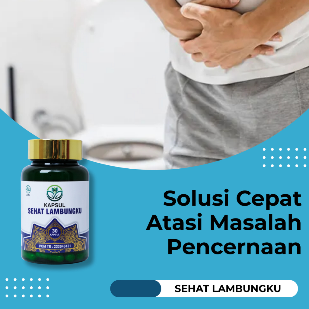 Obat Pencernaan Tidak Lancar Perut Terasa Perih Dada Terasa Panas - Kapsul Sehat Lambungku