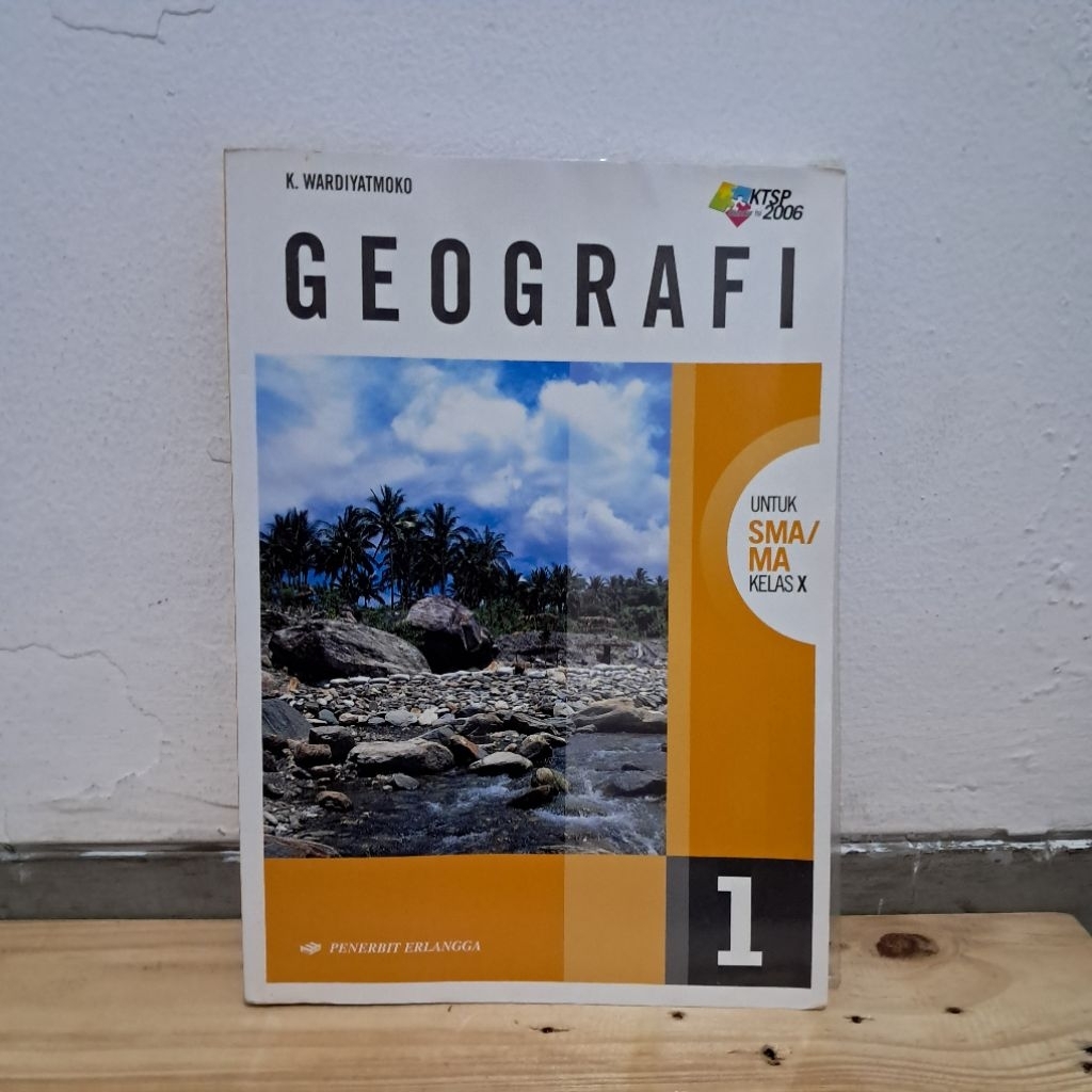 BUKU GEOGRAFI KELAS 10 ERLANGGA KTSP 2006