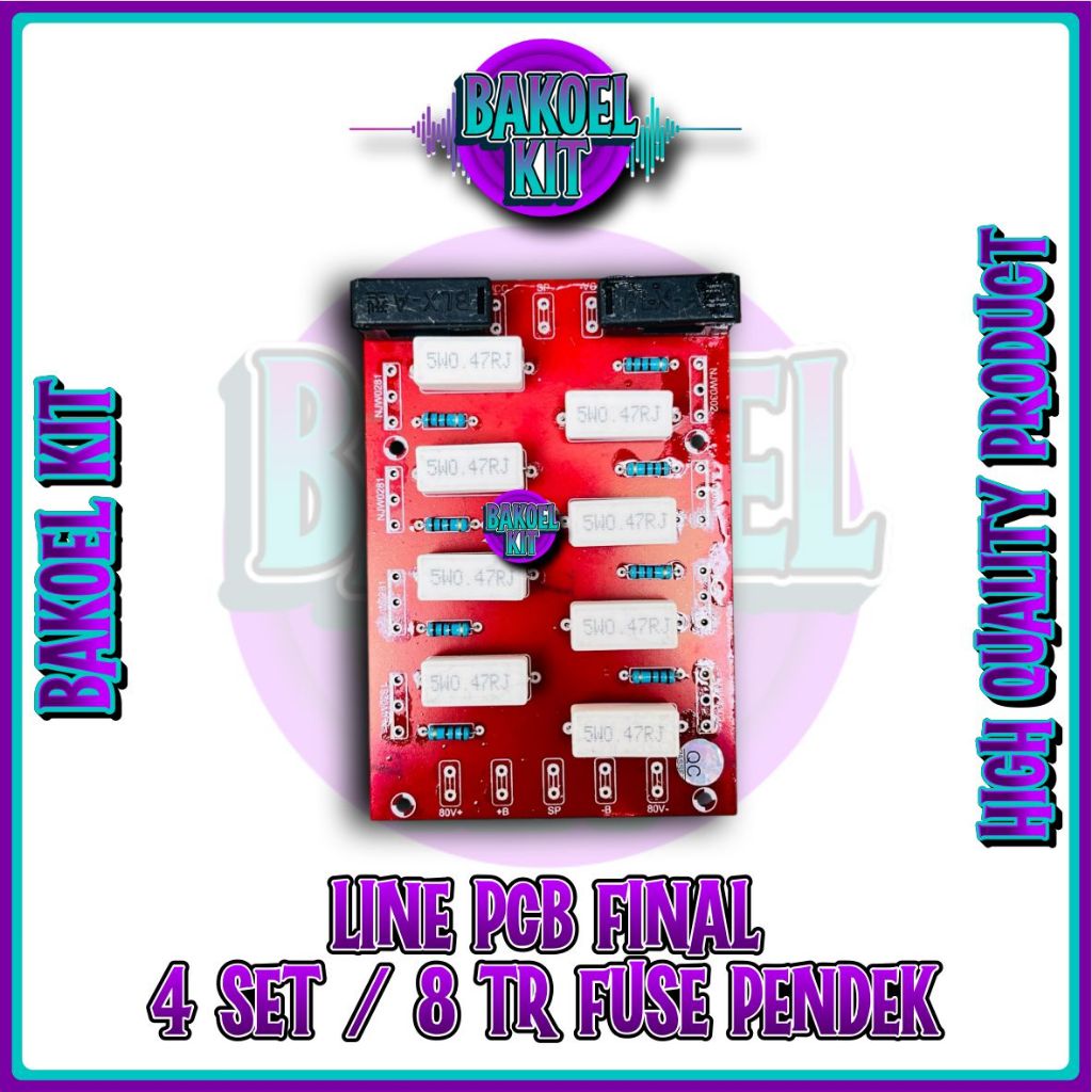 [LINE] Line PCB Final 4 Set / 8 Tr Fuse Pendek ups