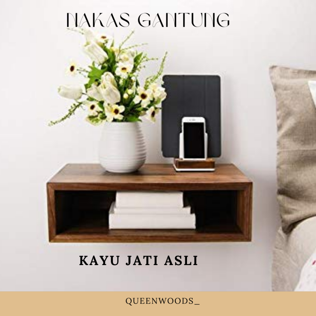 NAKAS MINIMALIS JAPANDI BEDSITE TABLE FLOATING MEJA NAKAS GANTUNG FULL KAYU JATI ASLI