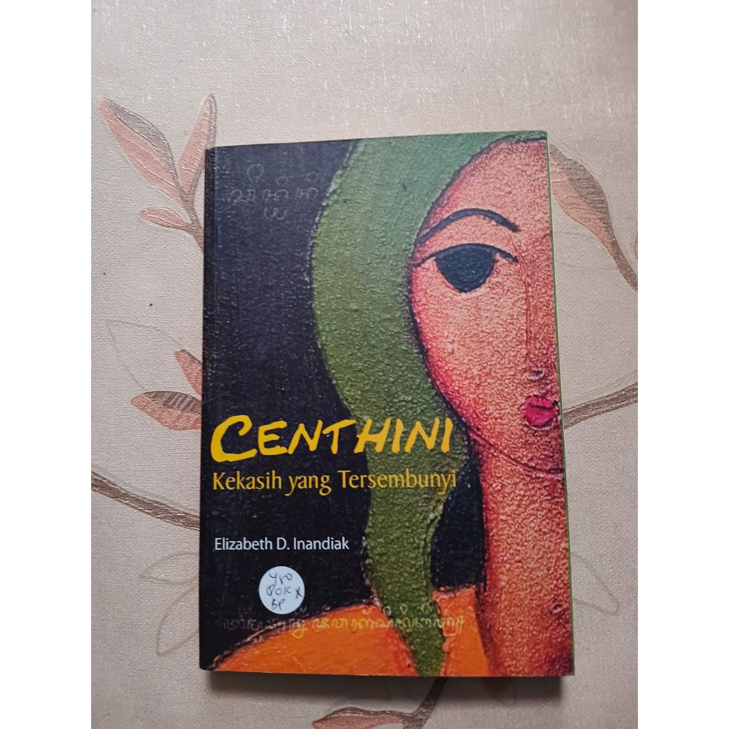 Centhini Kekasih yang Tersembunyi oleh Elizabeth D. Inandiak