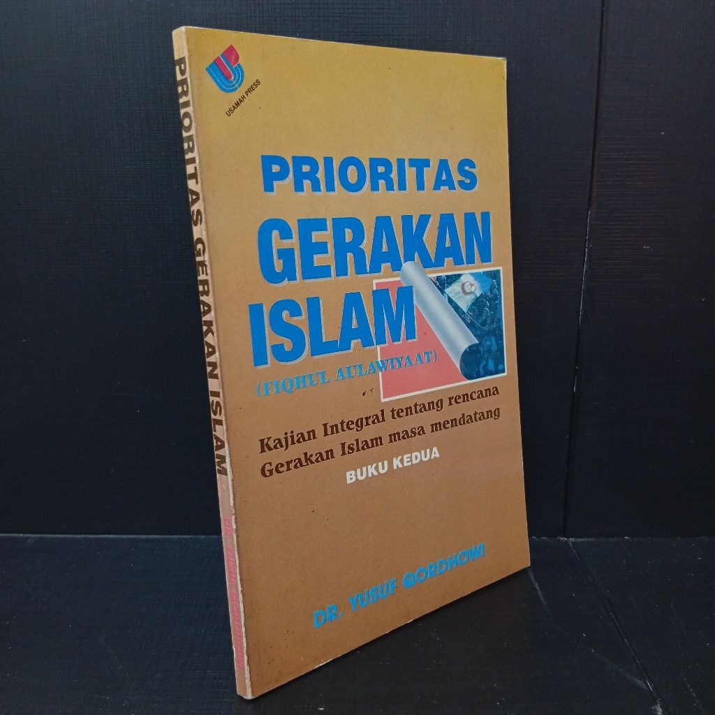 Prioritas Gerakan Islam by Dr. Yusuf Qordhowi (Original)