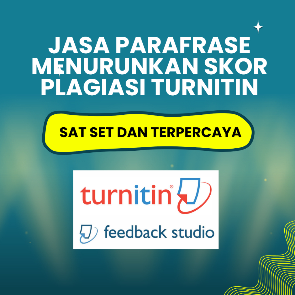 Jasa Parafrase Menurunkan Skor Plagiasi Turnitin Termurah Turunkan Plagiasi Parafrase Manual