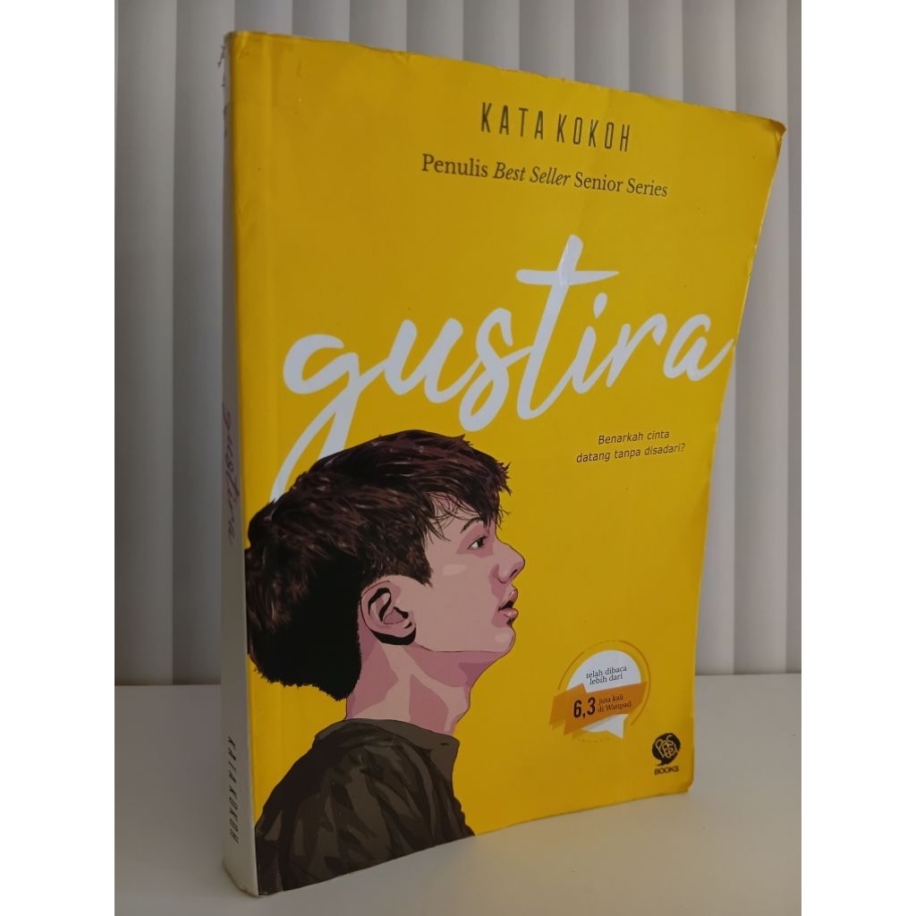 Buku - Kata Kokoh - GUSTIRA - Benarkah cinta datang tanpa disadari?