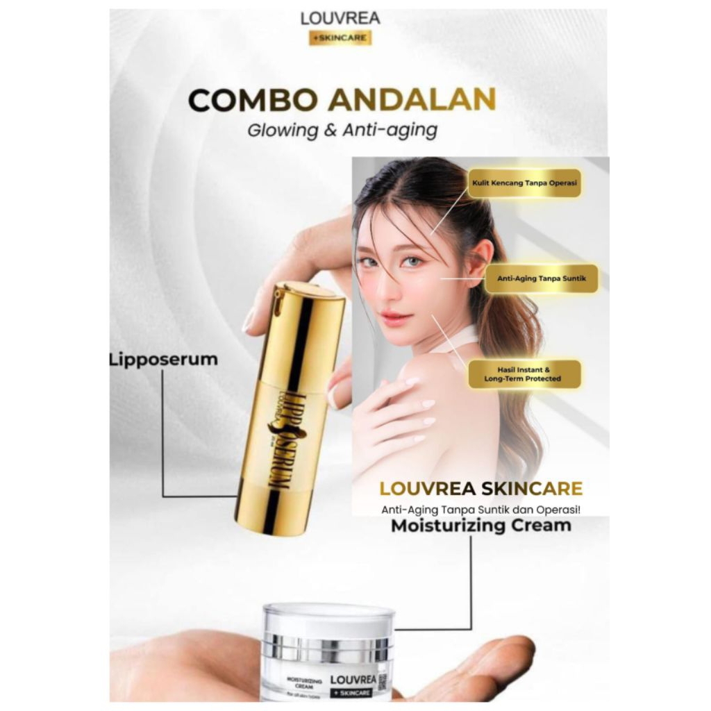 Bundling lipposerum dan krim moisturizing untuk anti aging dan 5 kali lebih glowing merk Louvrea ski