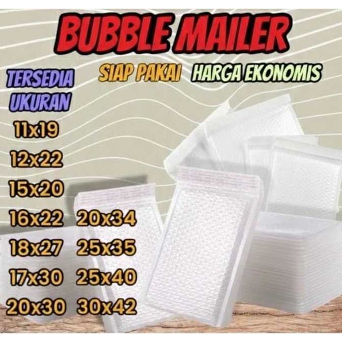 Bubble warp/Amplop bubble mailer putih / plastik bubble packing ukuran 11x19 / 12x22 / 15x20 / 16x22