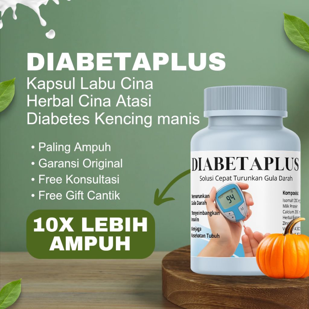 DIABETAPLUS - Kapsul susu labu cina ori herbal cina atasi diabetes