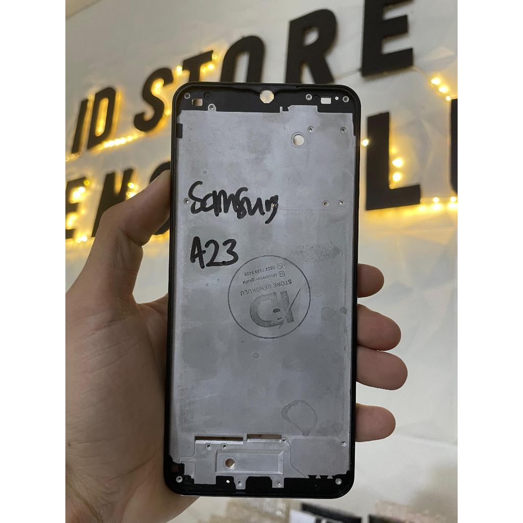 FRAME BEKAS SAMSUNG A23 ORIGINAL
