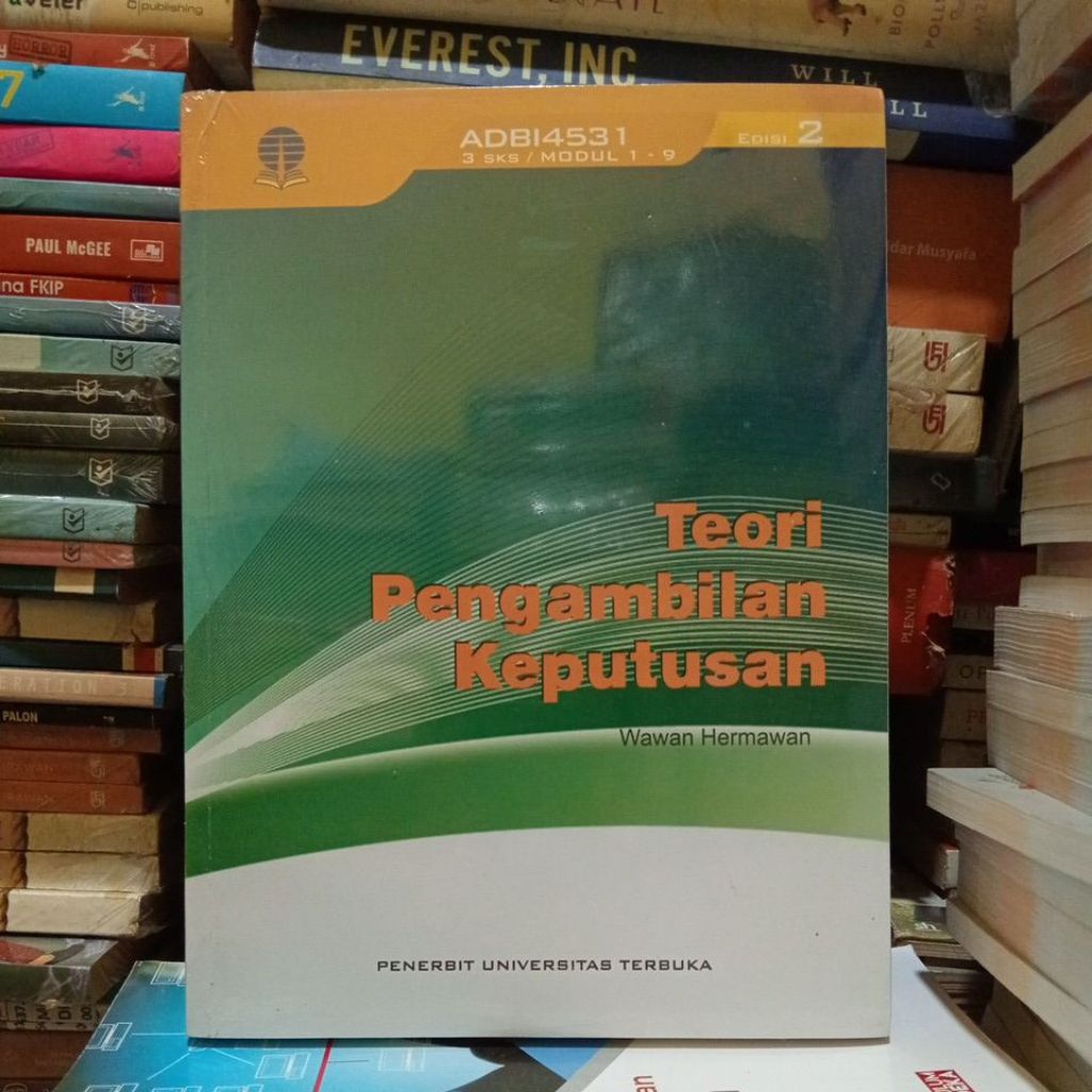TEORI PENGAMBILAN KEPUTUSAN WAWAN HERMAWAN