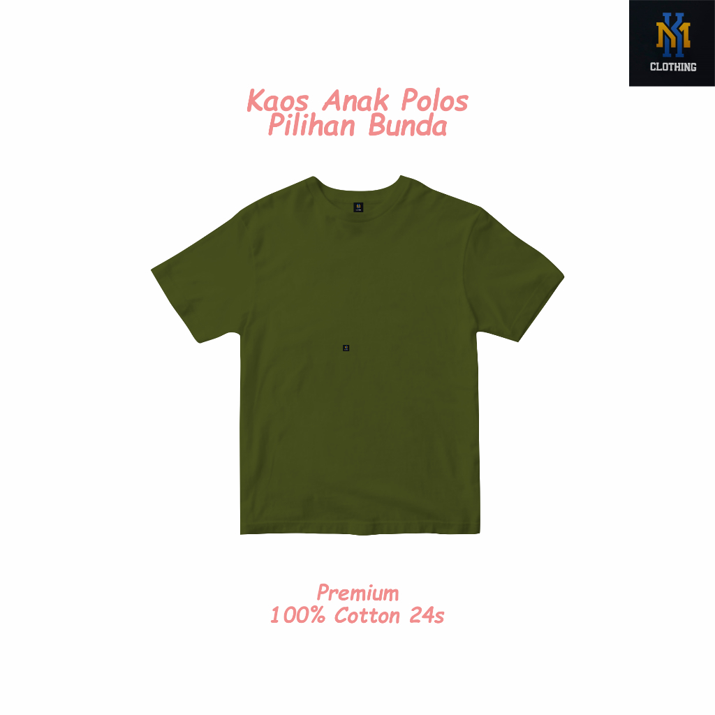 Kaos Anak Polos Laki Laki & Perempuan Premium Warna Hijau Army Usia 1 - 6 Tahun - MK Project