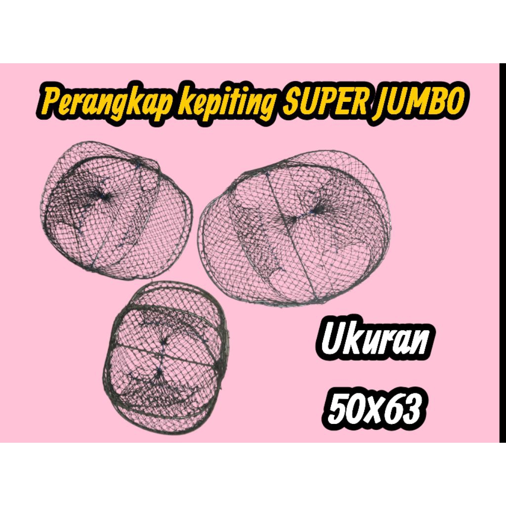 SUPER JUMBO RAKKANG/BUBU/PERANGKAP KEPITING PALING AMPUH ukuran 50×63
