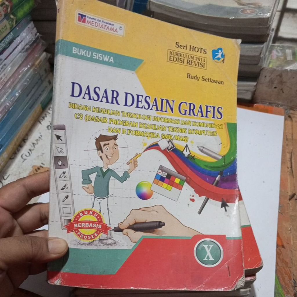 BUKU DASAR DESAIN GRAFIS SMK KELAS X/10 PENERBIT MEDIATAMA