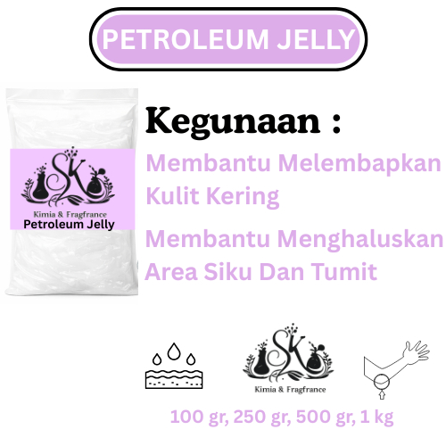 Petroleum Jelly / Vaselin / Petrolatum / White Petroleum Jelly
