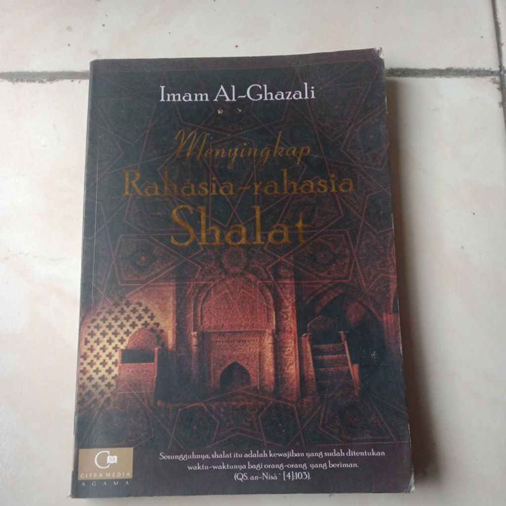 Buku menyingkap rahasia - rahasia shalat - Imam al- ghazali