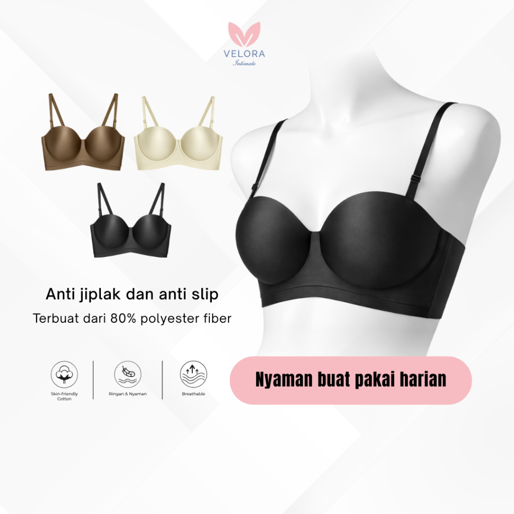 Velora - Bra Half Cup Seamless | Bra strapless & Wireless | Bra Kemben Anti Slip | Bandeau Bra | LIL