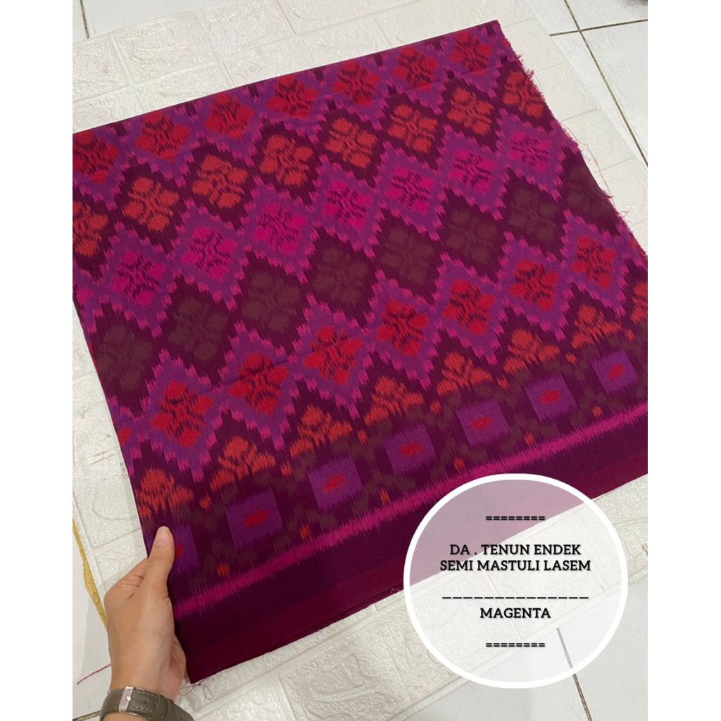*TENUN ENDEK SEMI MASTULI LASEM*