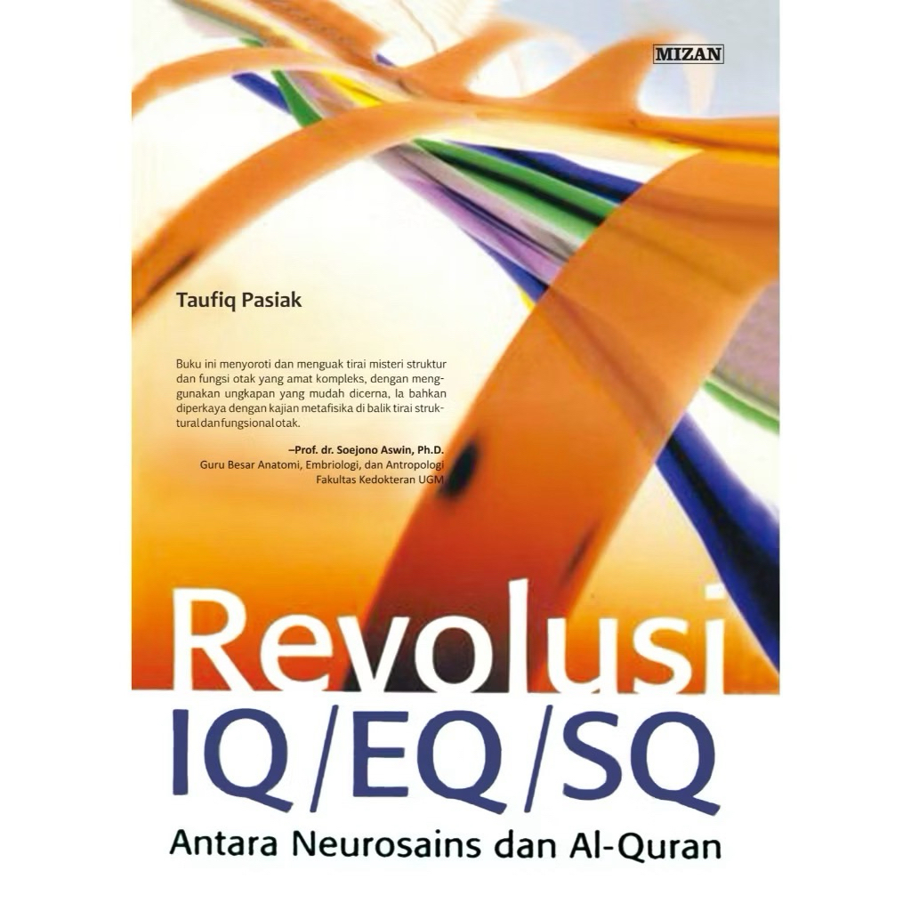 Revolusi Iq Eq Sq Antara Neurosains dan Alquran