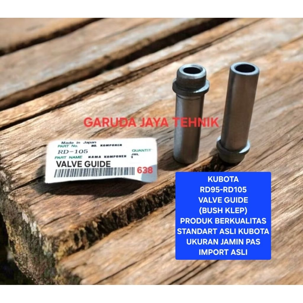 Bush klep bosh klep bos klep valve guide kubota RD95 RD105 RD 105 Produk berkualiatas import asli ta