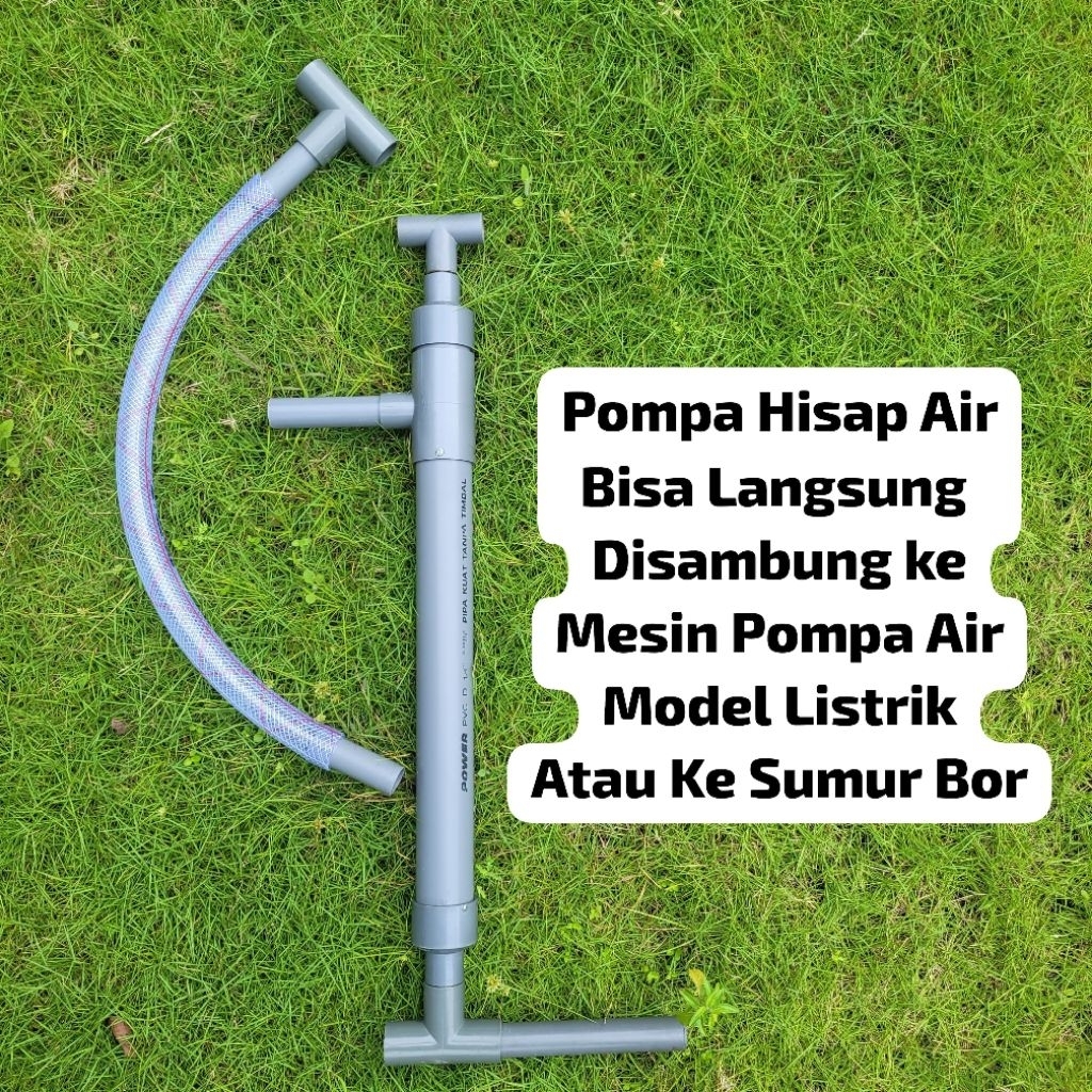 Pompa Hisap Air Manual Dengan Selang Untuk Disambungkan Ke Mesin Pompa Air Listrik Rumah / Langsung 