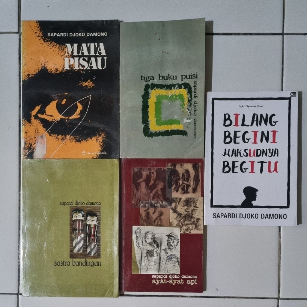 Buku-buku Sapardi Djoko Damono Preloved Original | Sastra Bandingan | Mata Pisau | Bilang Begini Mak