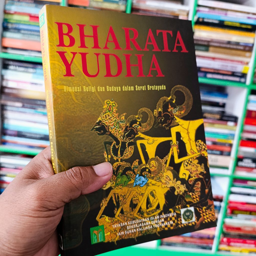 buku Bharatayuda dimensi religi dan budaya dalam serat Bratayuda - original