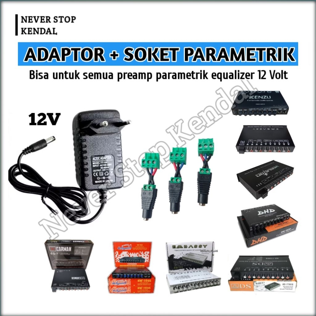 Adaptor Parametrik Mobil 12Volt 1a + Konektor parametrik equalizer