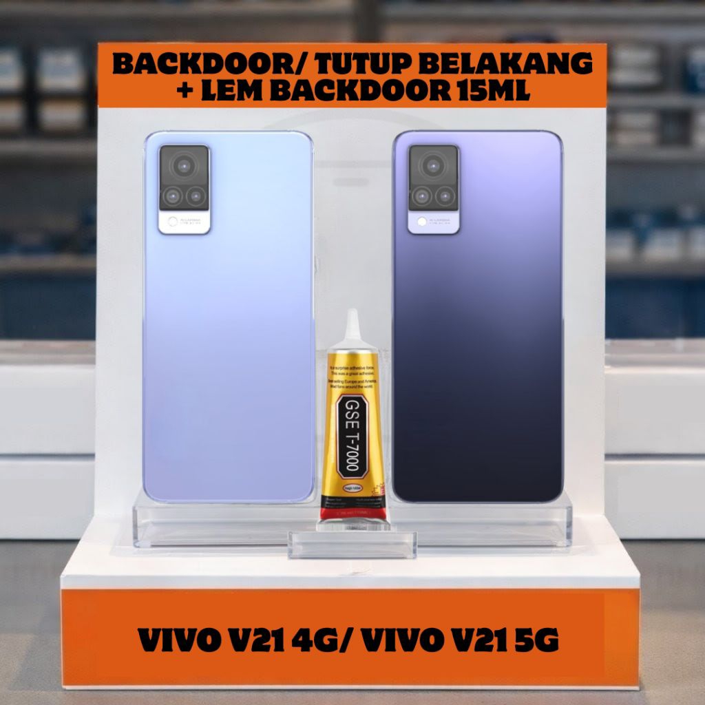 BACKDOOR/ TUTUP BELAKANG + LEM BACKDOOR 15ML FOR VIVO V21 4G/ VIVO V21 5G