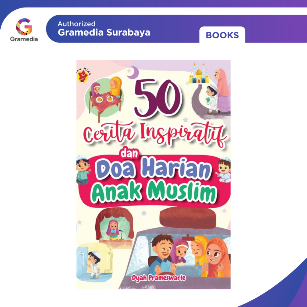 Gramedia Surabaya - 50 Cerita Inspiratif dan doa Harian Anak Muslim