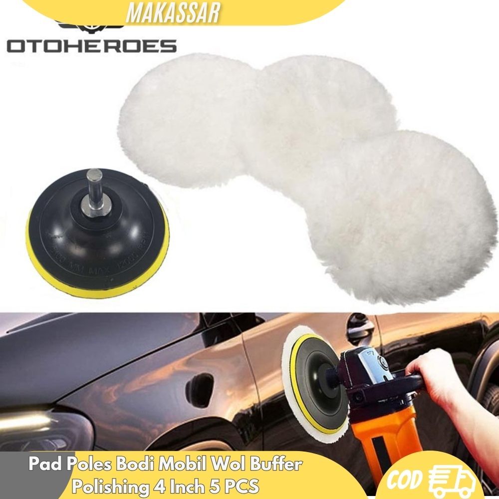 Pad Poles Bodi Mobil Wol Buffer Polishing 4 Inch 5 PCS / 5 Inch Set 5 PCS - Pad Busa Poles Wol Body 