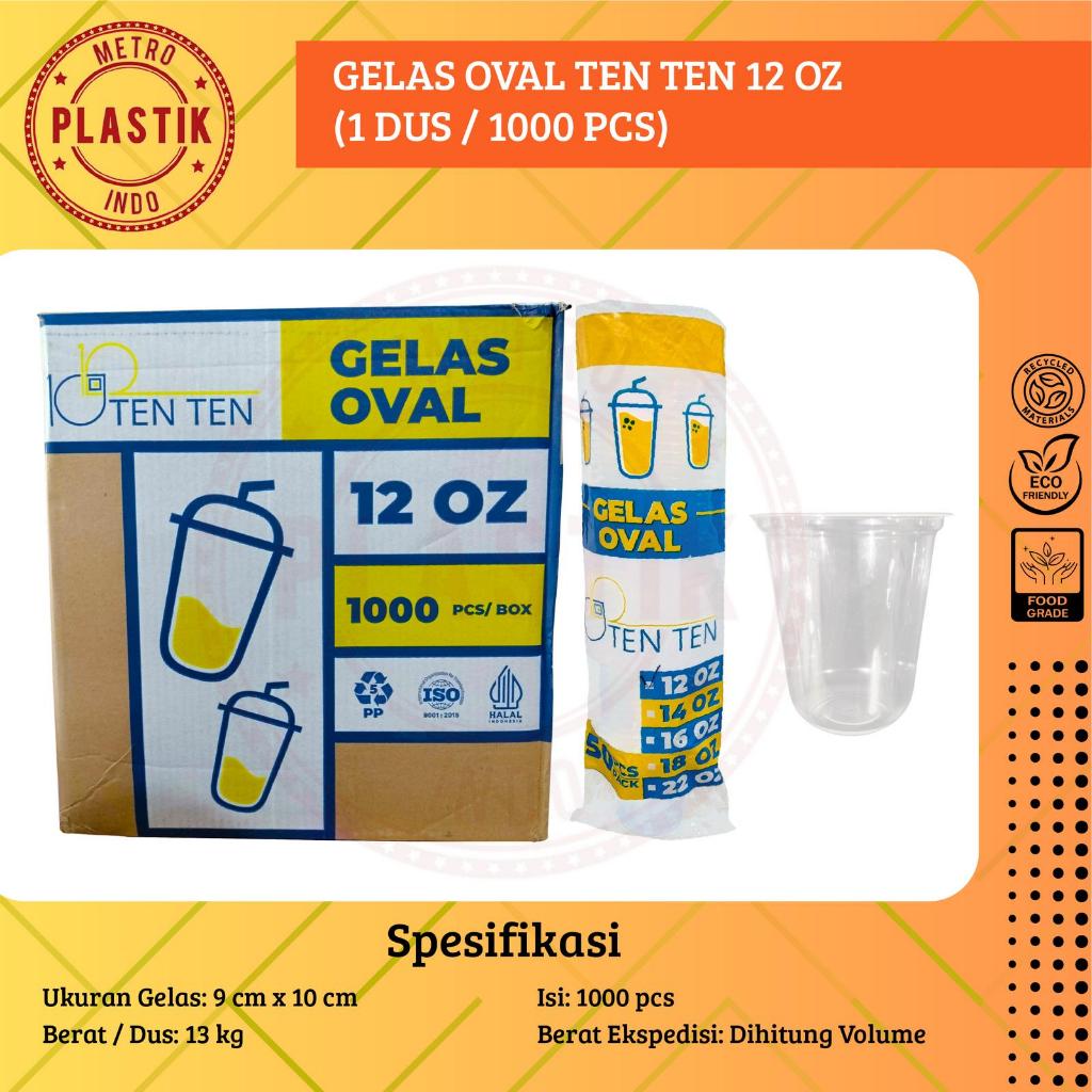 [1DUS=1000PCS] TENTEN CUP PLASTIK OVAL 12OZ/14OZ/16OZ/18OZ/22OZ