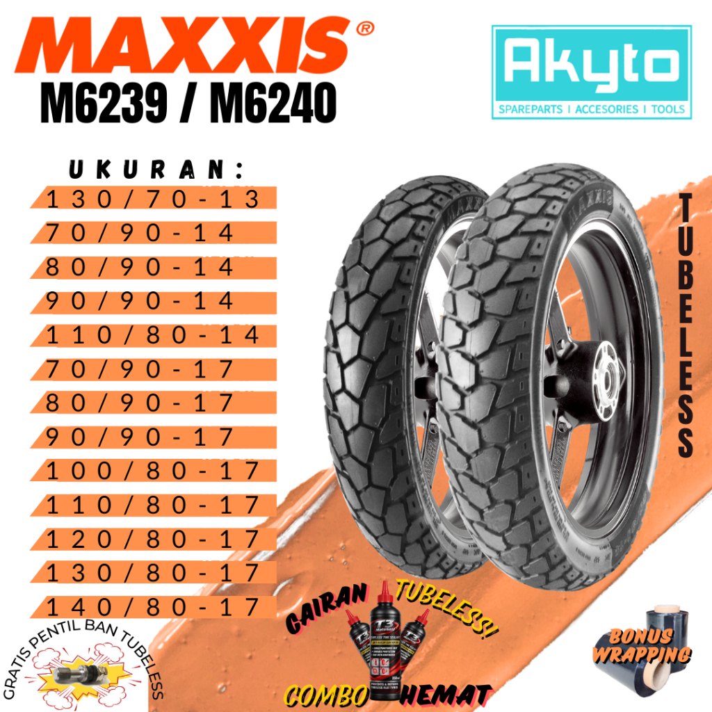 BAN TUBELESS ON / OFF ROAD / MAXXIS M6239 M6240 / BAN MOTOR OFFROAD ONROAD ANTI LICIN / RING 13 RING