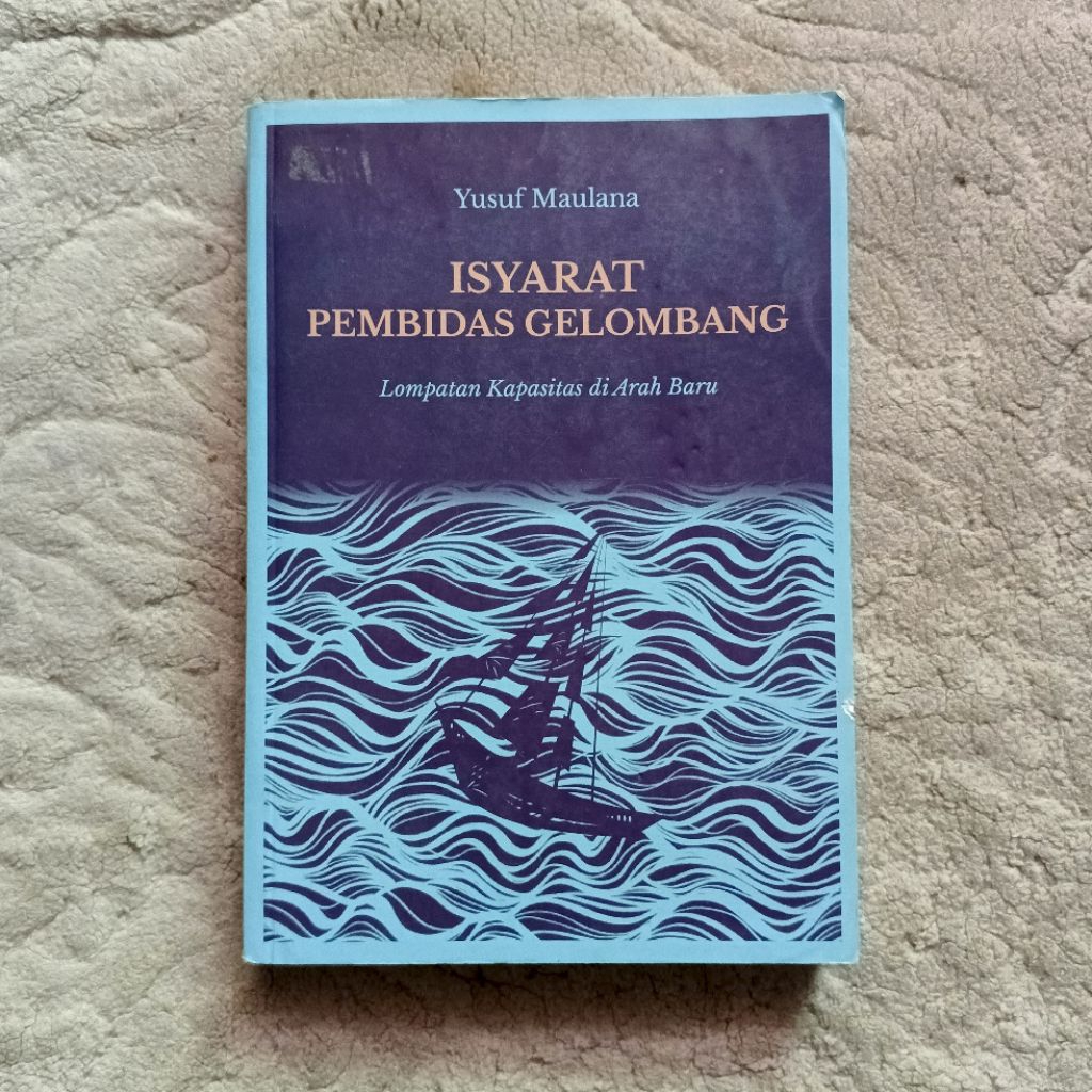 Isyarat Pembidas Gelombang | Yusuf Maulana