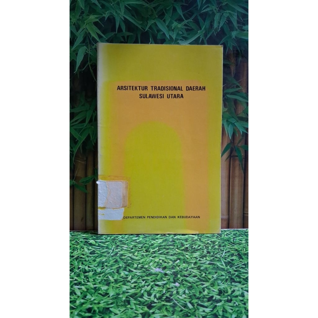 Arsitektur Tradisional Daerah Sulawesi Utara - Departemen Pendidikan dan Kebudayaan