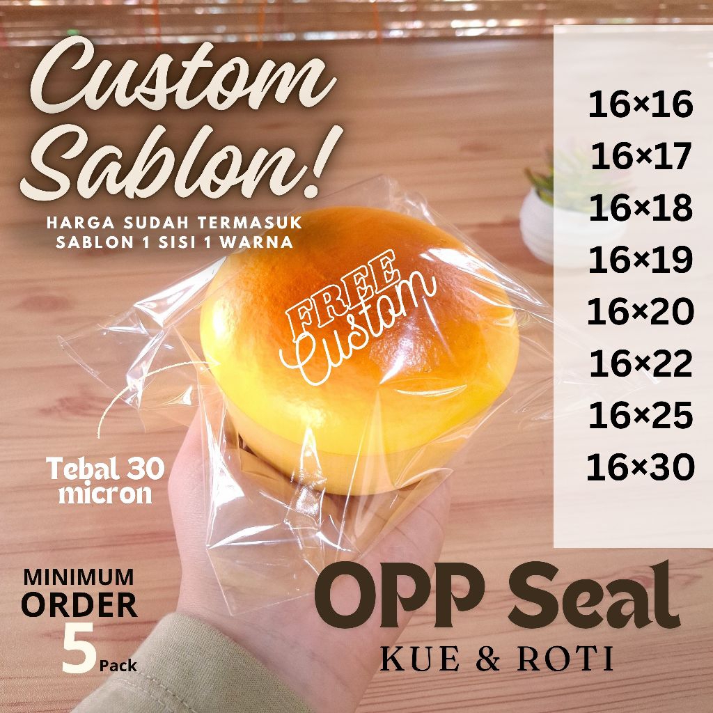 OPP Seal 16 × 17 30 micron Plastik Tebal Kemasan Kue Roti Custom Sablon