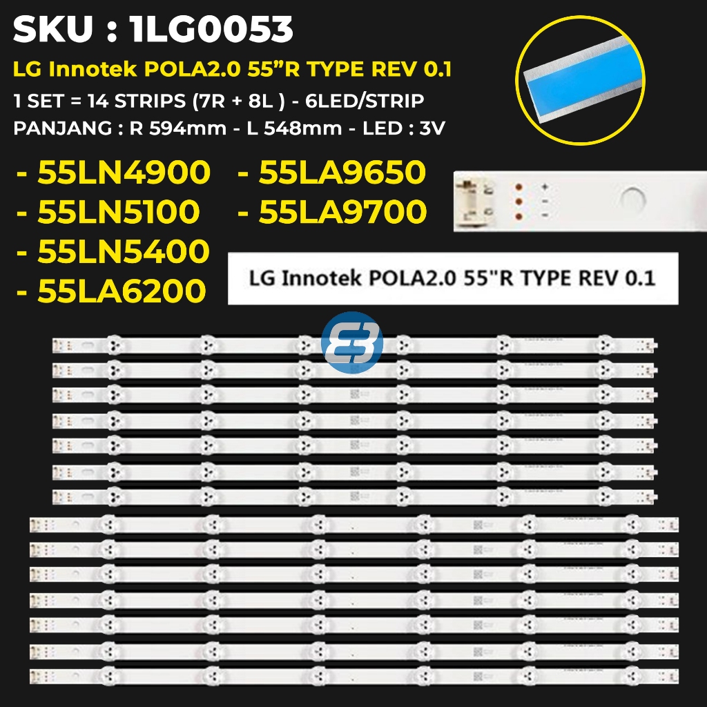 Backlight TV LG 55 Inch 55LA9650 55LA9700 55LA6200 55LN5100 55LN5400 55LN4900POLA2.0 55”R TYPE REV 0