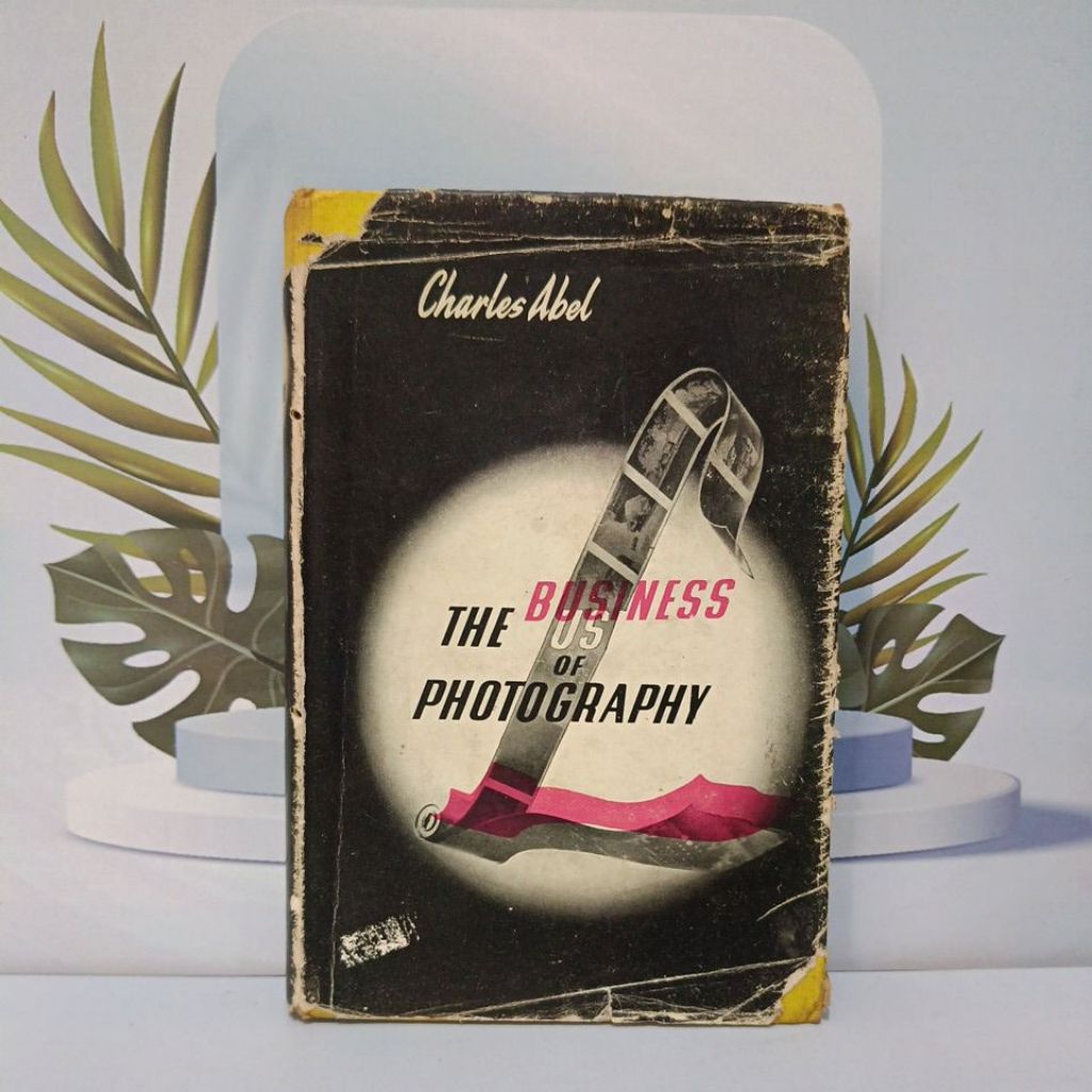 Novel Karya Charles Abel Berjudul The Business Us Of Photography Bahasa Inggris Hardcover Kondisi Ba