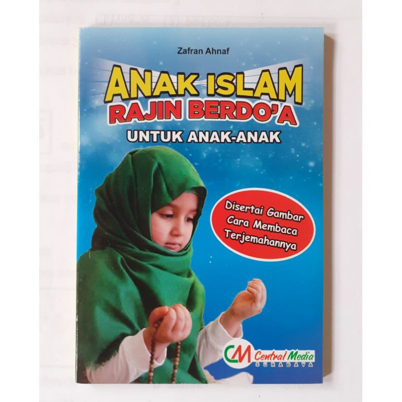 BUKU ANAK ISLAM RAJIN BERDOA BERDO'A  - KUMPULAN DO'A UNTUK ANAK Zafran Ahnaf CM Bisa COD Bayar Dite